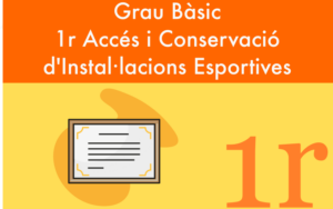 Material i equipament Grau Bàsic 1r Accés i Conservació d'Instal·lacions Esportives